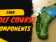 Guide to Five Main Golf Course Components