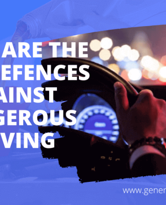 What Are the Best Defences Against Dangerous Driving